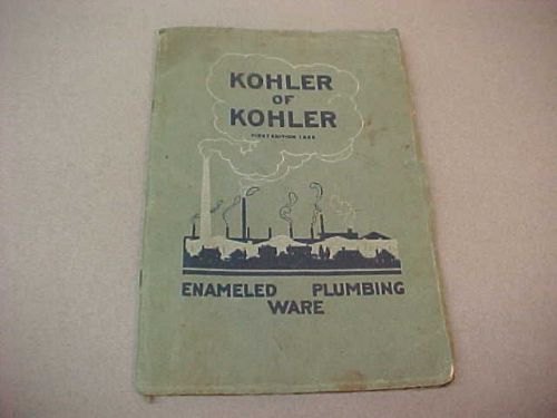 VINTAGE 1923  KOHLER ENAMELED PLUMBING WARE CATALOG (1st EDITION) SINKS, TUBS,