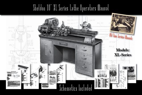 Sheldon 10&#034; Lathe XL Series Service Manual Parts Lists Schematics