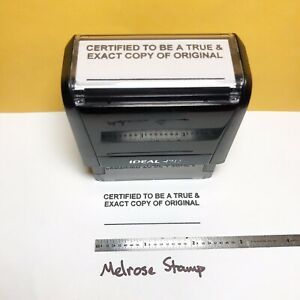 Certified To Be A True Exact Copy Of Original Stamp Black Ink Ideal 4913