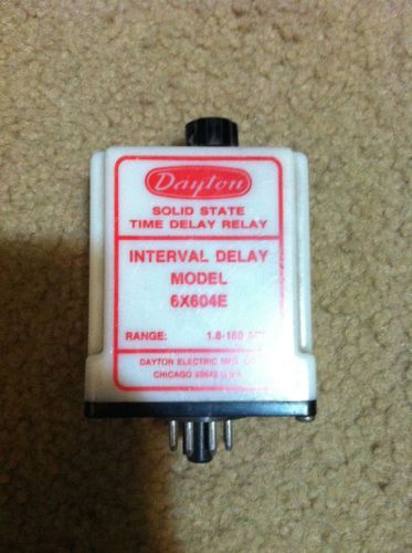 DAYTON 6X604E SOLID STATE TIME DELAY RELAY MODEL USED includes relay socket