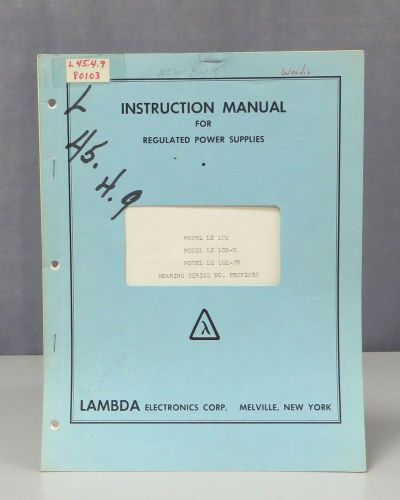 Lambda Regulated Power Supplies LE 102/LE 102-M/LE 102-FM Instruction Manual