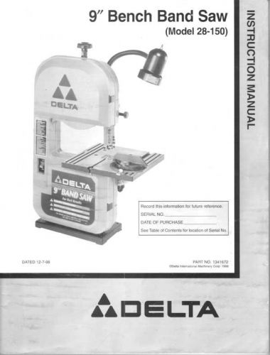 Delta 9 Inch Bench Band Saw 28-150 Parts &amp; Ops Manual