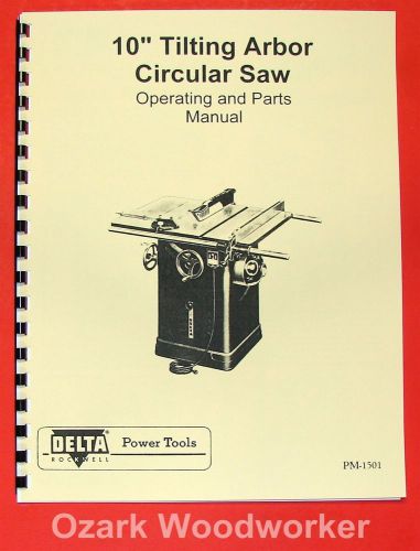 DELTA-ROCKWELL 10&#034; Older Tilting Arbor Unisaw Operating &amp; Parts Manual 0228