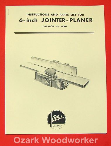 Atlas 6&#034; jointer 6001 instruction and parts manual 0025 for sale