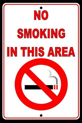 No Smoking In This Area   Sign Made In USA aluminum Free Shipping safety warning