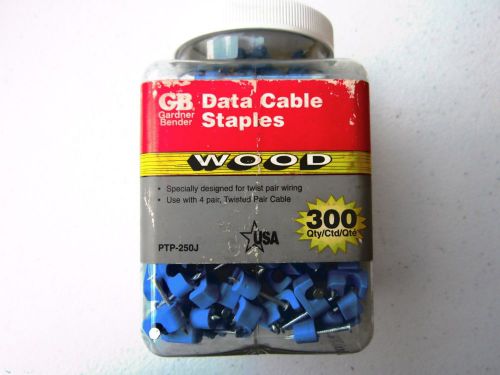 GARDNER BENDER DATA CABLE STAPLES &#034;WOOD&#034; # PTP-250J (300 CT)