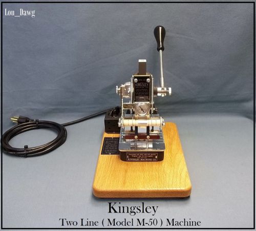 Kingsley Machine, Two line  ( Model M-50 )  Hot Foil Stamping Machine ...