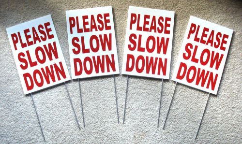 (4) PLEASE SLOW DOWN  Coroplast SIGNS w/stakes 8&#034;x12&#034; Children Safety Signs red