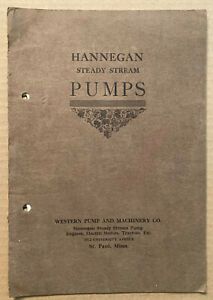 HANNEGAN Steady Stream PUMPS Bulletins 18, 19, 20 circa 1916 RARE!