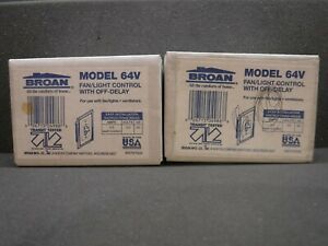 Broan, Model 64V, 4.0, 99079702A, Fan/Light Control With Off-Delay * Lot of 2 *