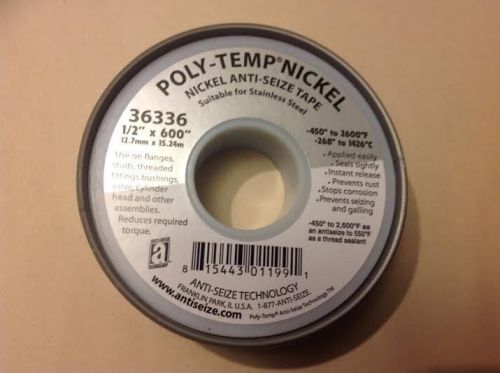 1/2&#034; x 600&#034; nickel anti-seize ptfe tape 2600°f -poly temp antiseize tape 36336 for sale