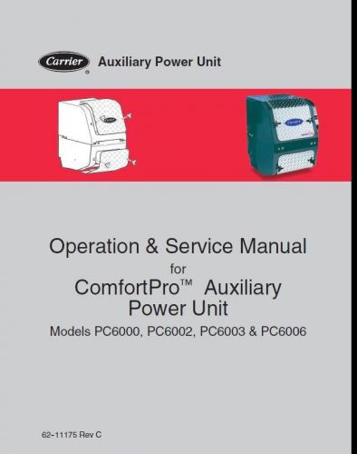 Carrier Transicold Repair Manual APU Comfort Pro PC6000 PC6002 PC6003 PC6006