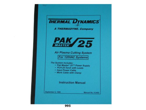 Thermal Dynamics PakMaster 25 Plasma Cutter 110 Volt Instruction  Manual *995