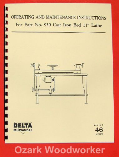 DELTA-Milwaukee 930 11&#034; Wood Lathe Operator &amp; Parts Manual 0226