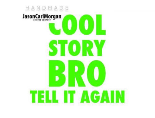JCM® Iron On Applique Decal, Cool Story Bro Neon Green