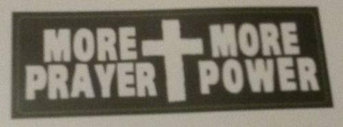 3 jesus hardhat sticker -more prayer power - 3.25&#034;x1.125&#034; white vinyl uv outdoor for sale