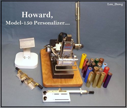 Howard  Machine,  Model-150 Personalizer &amp; Accessories - Hot Foil Stamping