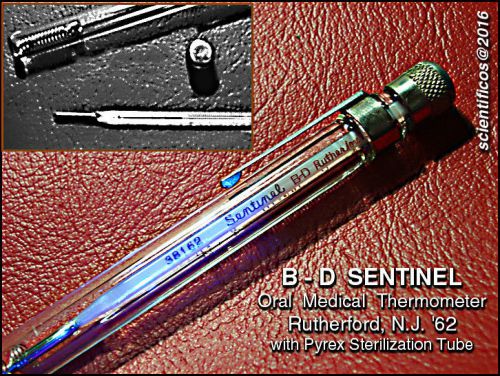 B - d sentinel doctor&#039;s oral fever thermometer with pyrex sterilization tube for sale