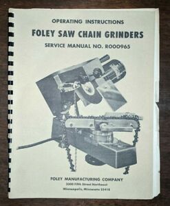 Foley Belsaw Saw Chain Grinders Instruction, Assembly Operator Parts Manual