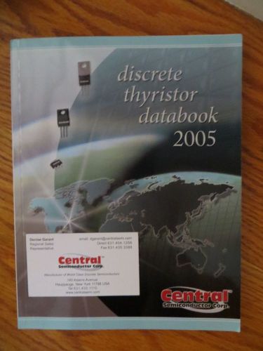 Discrete Thyristor Databook 2005 Central Semiconductor Corp
