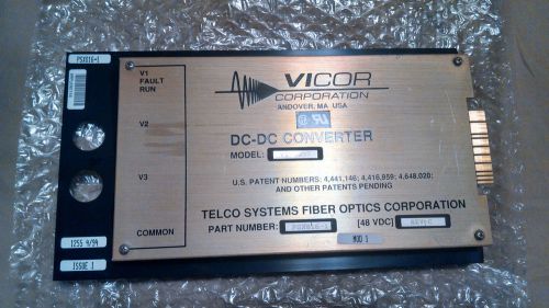 Vicor Model VI-9057 DC-DC Converter PSX016-1 Rev C 48 VDC Telco Fiber Optics Co