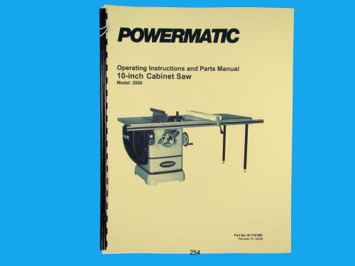 Powermatic  Model 2000 10&#034; Table Saw Operators  &amp; Parts List Manual *254