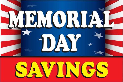 Memorial day savings vinyl banner /grommets 24x36&#034; made in usa blue rv3 for sale
