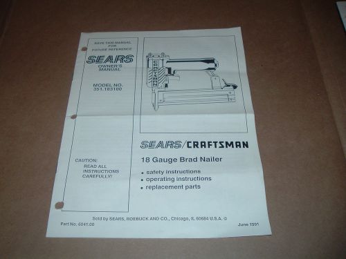 Sears Craftsman 18 gauge Brad Nailer Owners Manual Model 351.183100