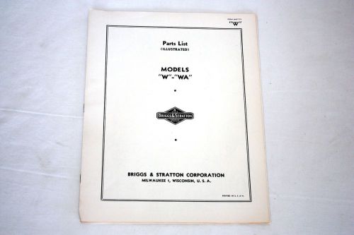 Briggs &amp; Stratton Original ILL. PARTS LIST  for Vintage Model W - WA Cast Iron