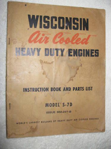 WISCONSIN S-7D ENGINES INSTRUCTION &amp; PARTS MANUAL