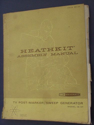 Heathkit  assembly manual for  TV Post-Marker/ Sweep Generator-  model IG-157