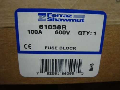 New Ferraz-Shawmut Fuseholder 61038R