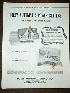 Foley Automatic Power Setter Instruction Assembly Operator Parts Manual 525 &amp; 52