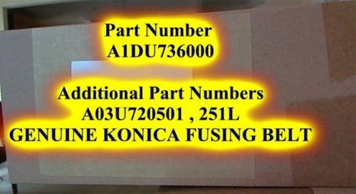 KONICA C6000/C7000/C6500//C5501/C6501 Fusing Belt 251L A1DU736000 / A03U720501