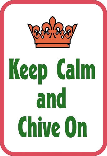 KEEP CALM AND CHIVE ON hard hat stickers decals laptops computers oilfield funny