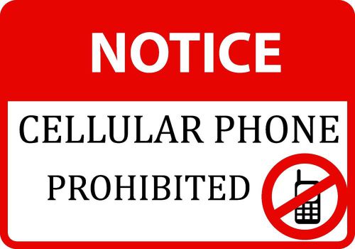 Notice Cellular Phone Prohibited Sign Business Retail Office Vinyl Signs Plaque