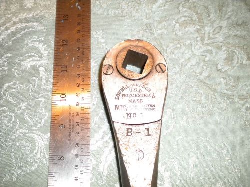 Vintage Lowell Wrench Co. No. 1 Ratchet Wrench 2 Patents