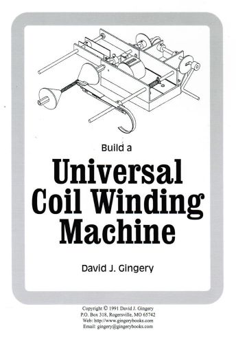 Build Universal Coil Winding Machine Book David Gingery Gas Engine Magneto Spark