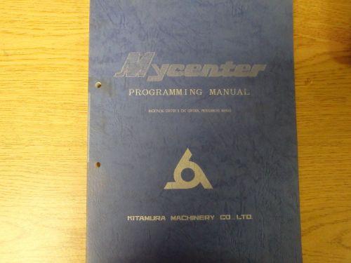Kitamura mycenter programming manual_book no.a98171 for sale
