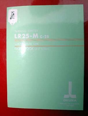 Okuma lr25-m c-2s cnc turning center parts book: le15-041-r4, (inv.9964) for sale