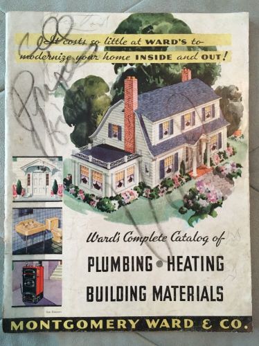 Montgomery ward &amp; co 1933 catalog of plumbing, heating, building materials for sale