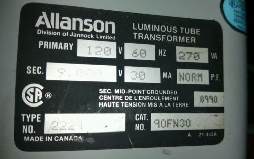 Allanson NEON TRANSFORMER 9,000 volts 30mA TYPE 2229 Tesla Coil 90FN30 Clean