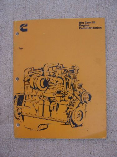 1981 Cummins Big Cam III Engine Familiarization Manual 4 Basic NT Engines T