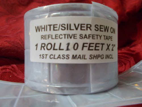 10&#039; SEW ON REFLECTIVE SAFETY  SILVER WHITE SAFETY TAPE.  USA shipper, FREE SHPG