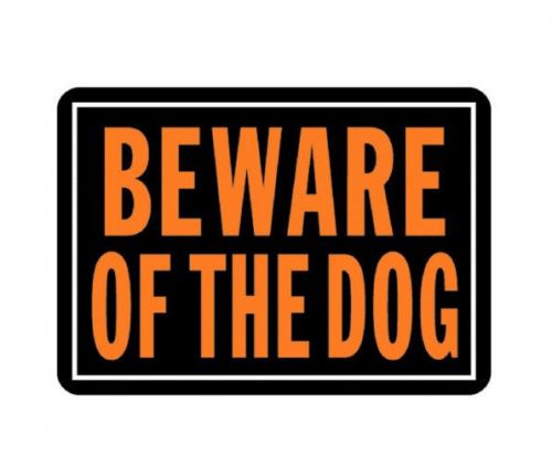 10&#034; x 14&#034; aluminum medal posted beware of the dog sign by hy ko 838 fluorescent for sale
