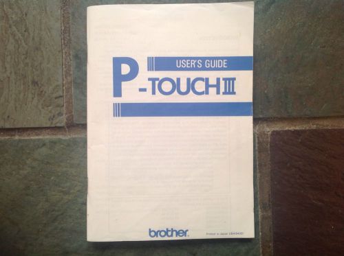 P-Touch III ....operating manual for Brother printer