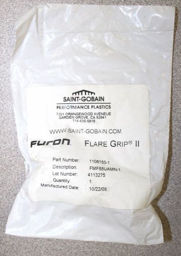 New SAINT-GOBAIN FLARE GRIP II FURON  FMF88UAMN-1 Part Number 1106150-1