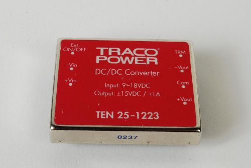 Traco Power Ten 25-1223 DC/DC Converter Input: 9-18VDC Output 15VDC /1A AS IS