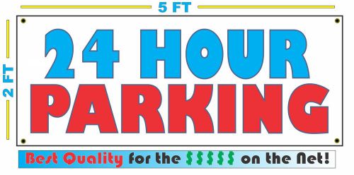 Full Color 24 HOUR PARKING Banner Sign All Weather NEW XL Larger Size