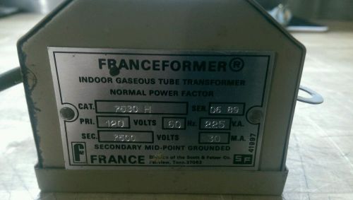 Franceformer Indoor Gaseous Tube NEON  Transformer Cat# 7530 H